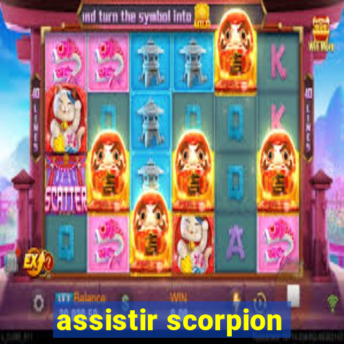 assistir scorpion